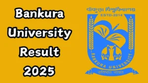 Bankura University Result 2025-2026 | Check UG, PG Semester Results