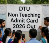 Delhi Technological University Issues Admit Cards for Non-Teaching Recruitment Exam Delhi Technological University Issues Admit Cards for Non-Teaching Recruitment Exam