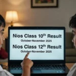 NIOS Declares Class 10 and 12 Results for October-November 2025 Examinations