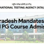 Madhya Pradesh Mandates CUET PG for All Postgraduate Course Admissions from 2026-27