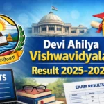 Devi Ahilya Vishwavidyalaya Result 2025-2026 - Check DAVV UG, PG Semester Results