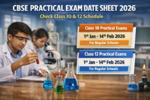 CBSE Practical Exam Date Sheet 2026: Check Class 10 & 12 Schedule