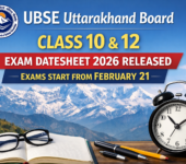 UBSE Uttarakhand Board Class 10 & 12 Exam Datesheet 2026 Released; Exams Start from February 21
