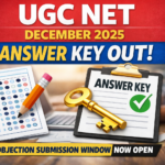 UGC NET December 2025 Answer Key Out; Objection Submission Window Now Open — Here’s How to Challenge