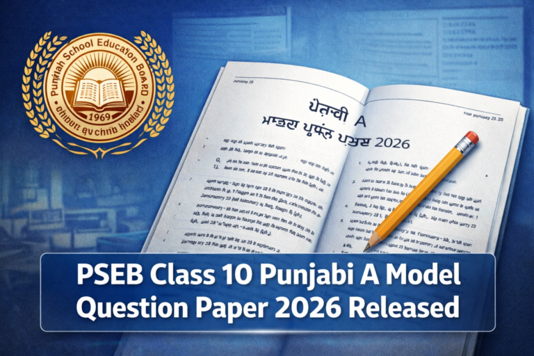 Punjab School Education Board Releases Class 10 Punjabi A Model Question Paper for 2026 Exams