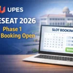 UPESEAT 2026 Phase 1 Slot Booking Commences at Upes.ac.in; Registration Window Closes January 20