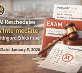 ICAI Postpones CA Intermediate Auditing and Ethics Paper