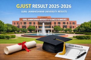 GJUST Result 2025-2026 - Guru Jambheshwar University Results