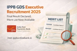 IPPB GDS Executive Recruitment 2025 Final Result