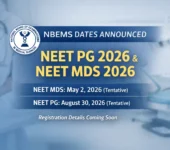 NEET MDS 2026 and NEET PG 2026 Exam Dates
