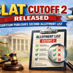 CLAT Cutoff 2 Released: Consortium Publishes Second Allotment List