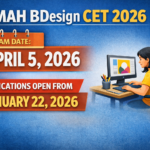MAH BDesign CET 2026 Exam Scheduled on April 5; Applications Open from January 22