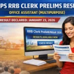 IBPS RRB Clerk Prelims Result 2026 Declared; Scorecards Available at Ibps.in