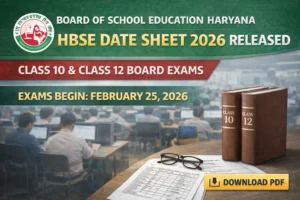 HBSE Date Sheet 2026 Released for Class 10 and Class 12 Board Exams