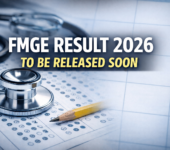 FMGE Result 2026 to Be Released Soon: All You Need to Know FMGE Result 2026 to Be Released Soon: All You Need to Know