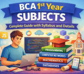 BCA 1st Year Subjects: Complete Guide with Syllabus and Details BCA 1st Year Subjects: Complete Guide with Syllabus and Details