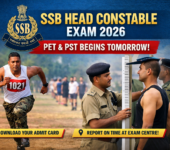 SSB Head Constable Exam 2026 PET & PST Begins Tomorrow; Admit Card Link Released SSB Head Constable Exam 2026 PET & PST Begins Tomorrow; Admit Card Link Released