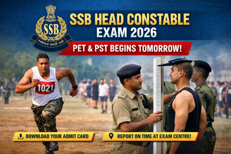 SSB Head Constable Exam 2026 PET & PST Begins Tomorrow; Admit Card Link Released