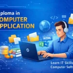 Diploma in Computer Application (DCA): Course, Fees, Syllabus & Jobs