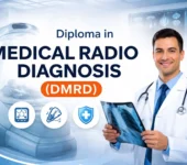 Diploma in Medical Radio Diagnosis (DMRD)