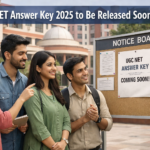 UGC NET Answer Key 2025 to Be Released Soon: Check Provisional Key, Objection Process & Important Updates