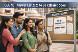 UGC NET Answer Key 2025 to Be Released Soon: Check Provisional Key, Objection Process & Important Updates