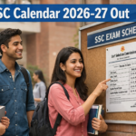New SSC Exam Calendar 2026-27 Released: Key Dates, Notifications & PDF Now Available on ssc.gov.in