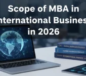 MBA in International Business Scope in 2026