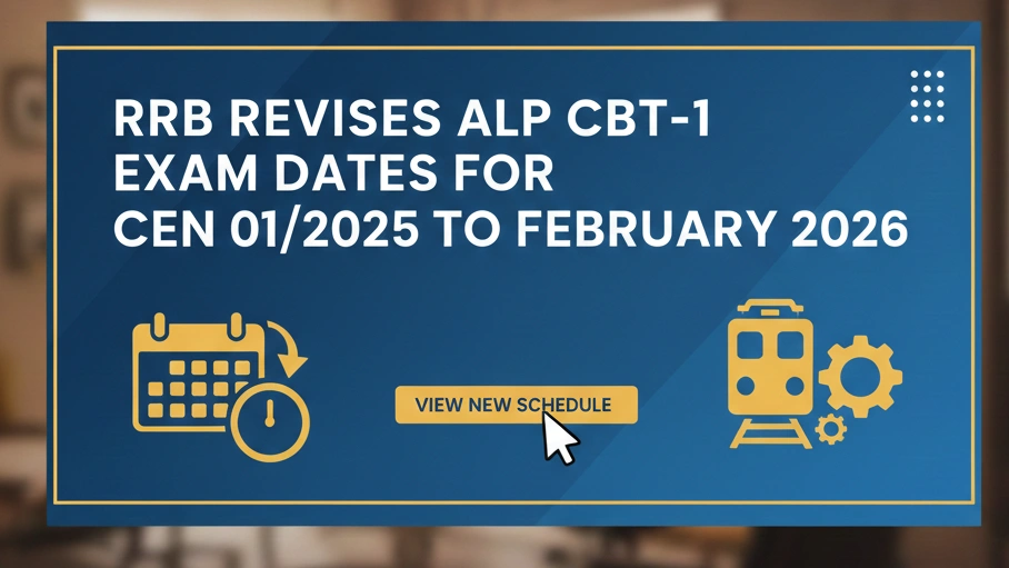 RRB Revises ALP CBT-1 Exam Dates
