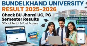 Bundelkhand University Result 2025-2026 - Check BU Jhansi UG, PG Semester Results