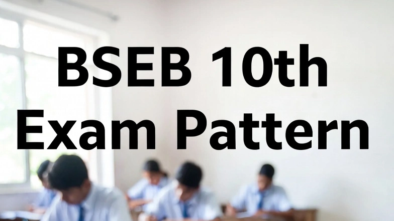 BSEB 10th Exam Pattern