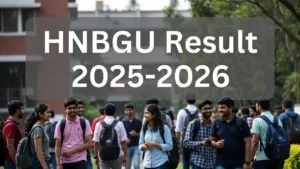 HNBGU Result 2025-2026 - Hemwati Nandan Bahuguna Garhwal University Results
