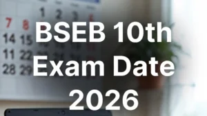 BSEB 10th Exam Date 2026: Download Bihar Board Matric Time Table PDF