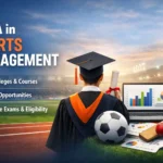 MBA in Sports Management in India: Colleges, Fees, Syllabus, and Career Opportunities