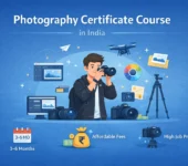 Photography Certificate Course in India