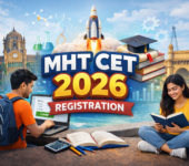 MHT CET 2026 Registration: Deadline for BTech, MBA, Pharmacy & Other Courses Extended