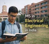 MS in Electrical Engineering in India: Courses, Colleges, Fees, and Career Opportunities MS in Electrical Engineering course in India