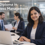 Diploma in Business Management: Courses, Colleges, Fees, and Career Opportunities in India