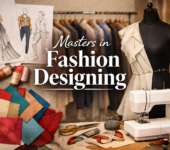 Masters in Fashion Designing: Courses, Colleges, Fees, and Career Opportunities in India Masters in Fashion Designing: Courses, Colleges, Fees, and Career Opportunities in India