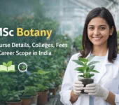 MSc Botany Course Details, Colleges, Fees, and Career Scope in India M.Sc. Botany