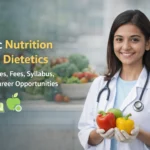 MSC Nutrition and Dietetics in India: Colleges, Fees, Syllabus, and Career Opportunities