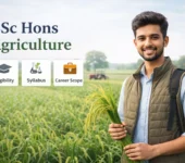 BSc Hons Agriculture: Course Details, Colleges, Fees, and Career Opportunities in India BSc Hons Agriculture