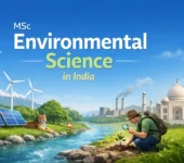 MSc Environmental Science in India: Colleges, Fees, Syllabus, and Career Opportunities MSc Environmental Science in India