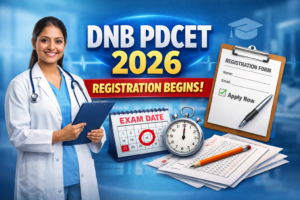 DNB PDCET 2026 Registration Begins Today @natboard.edu.in