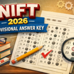 NIFT 2026 Provisional Answer Key (OUT) LIVE Updates: PDF Available, Objection Window Open