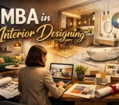 MBA in Interior Designing: Course Details, Eligibility, Admission, Syllabus, Colleges, Scope and Career Opportunities MBA in Interior Designing: Course Details, Eligibility, Admission, Syllabus, Colleges, Scope and Career Opportunities
