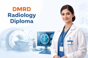DMRD Radiology Diploma: Course Details, Colleges, Fees, and Career Scope in India