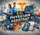 BSc Physician Assistant: Course Details, Eligibility, Admission, Syllabus, Scope, Salary and Career Opportunities