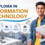 Diploma in Information Technology: Course Details, Eligibility, Admission, Syllabus, Career Scope and Salary