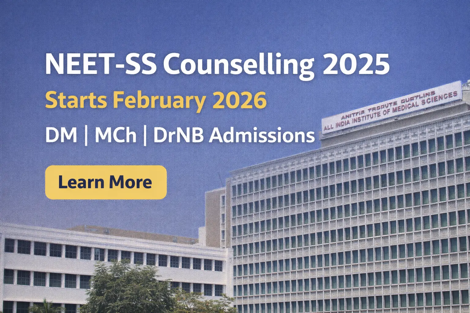 NEET-SS Counselling 2025